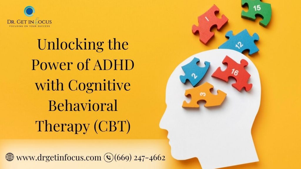 ADHD with Cognitive Behavioral Therapy